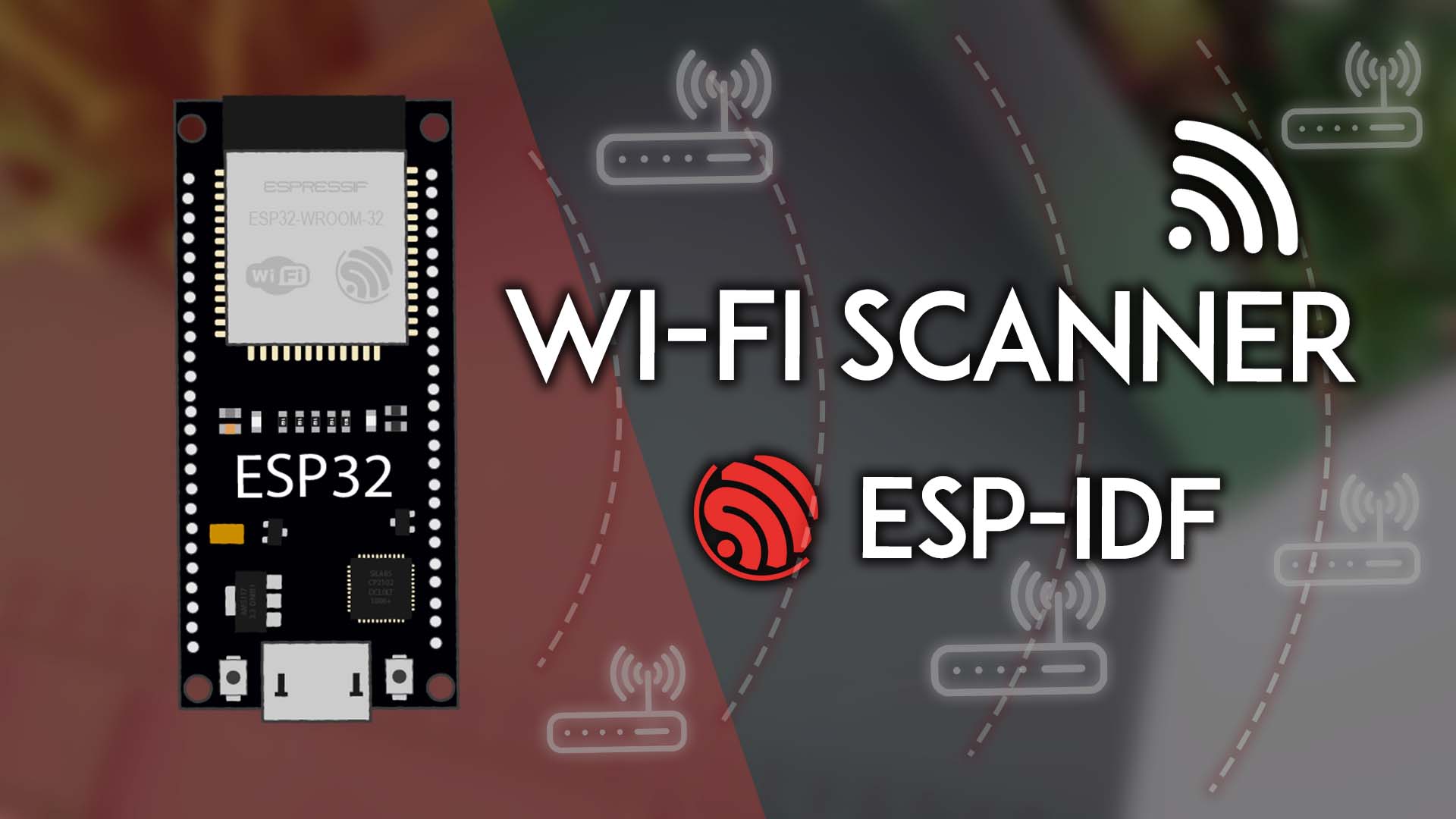 ESP-IDF ESP32 Wi-Fi Scanner Scan Nearby Networks RSSI