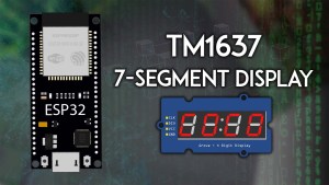 ESP32 with TM1637 4-Digit LED 7-Segment Display Arduino IDE